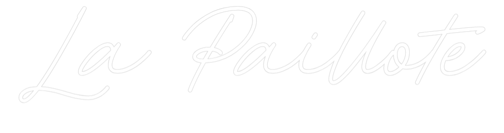 Néon LED : La Paillote