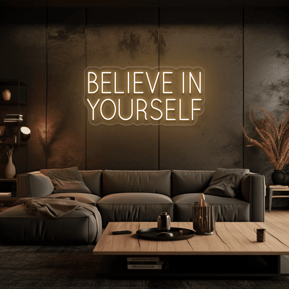 Believe In Yourself - Néon LED