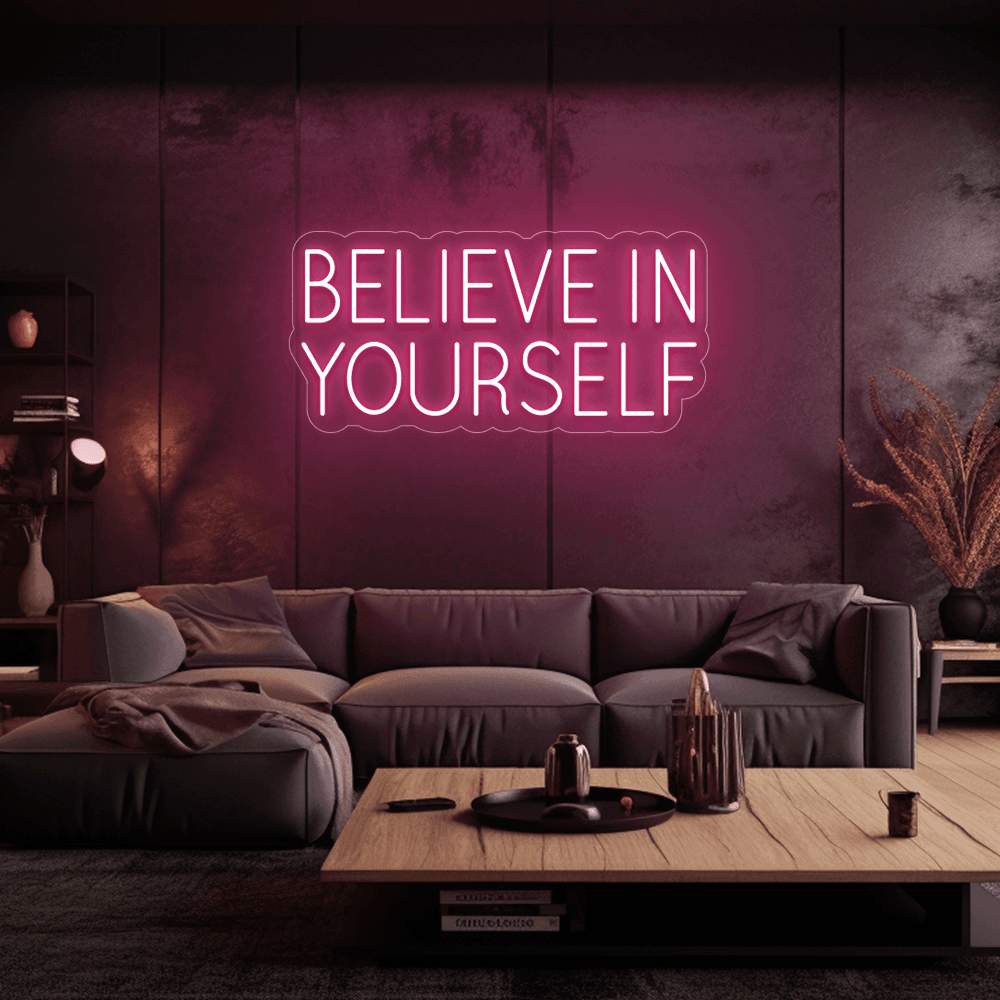 Believe In Yourself - Néon LED