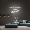 Save Water, Drink Champagne - Néon LED - Mon Joli Neon