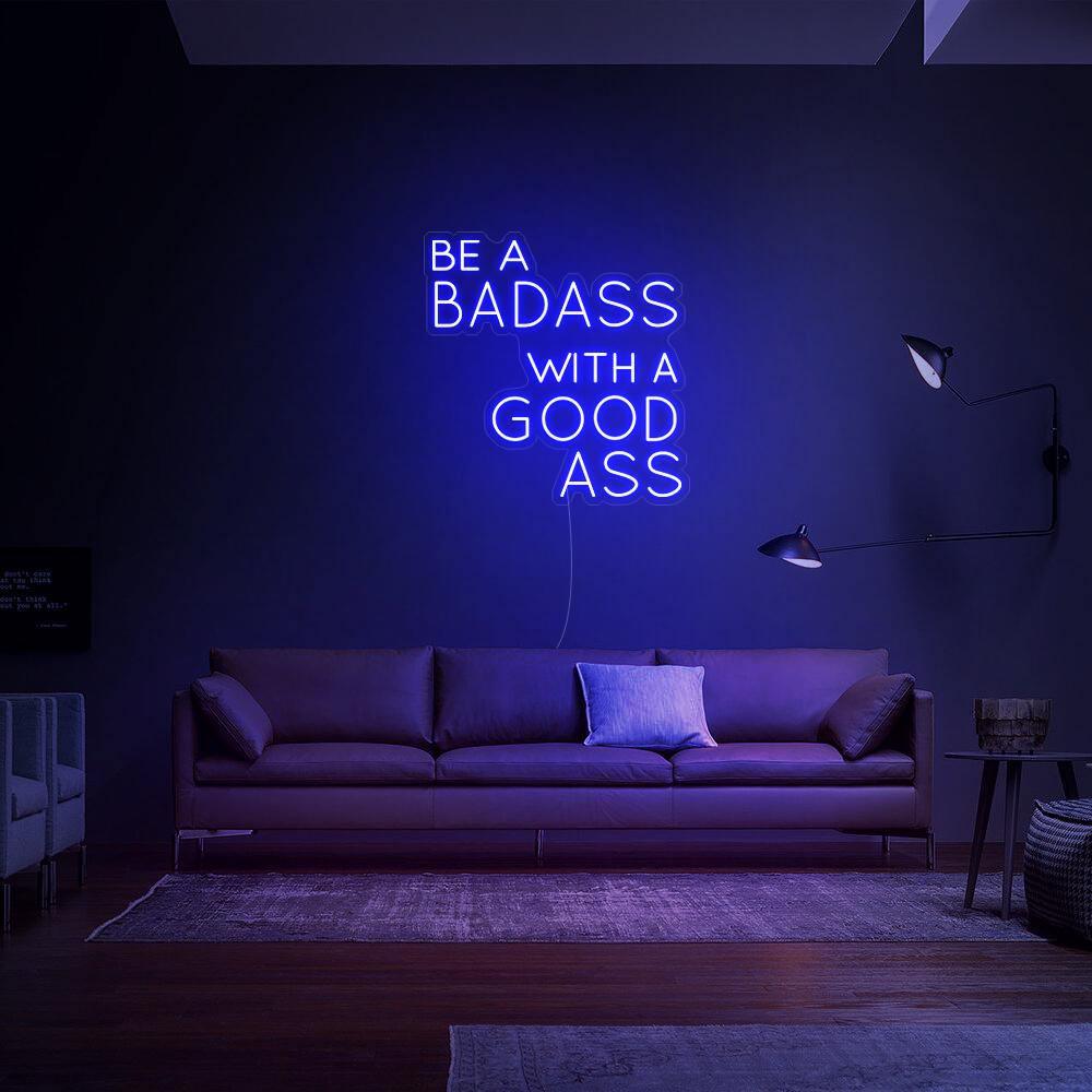 Be a Badass - Néon LED - Mon Joli Neon