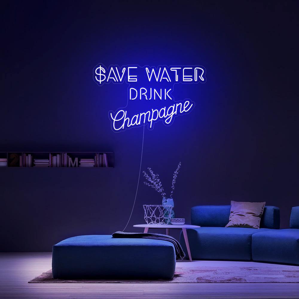 Save Water, Drink Champagne - Néon LED - Mon Joli Neon