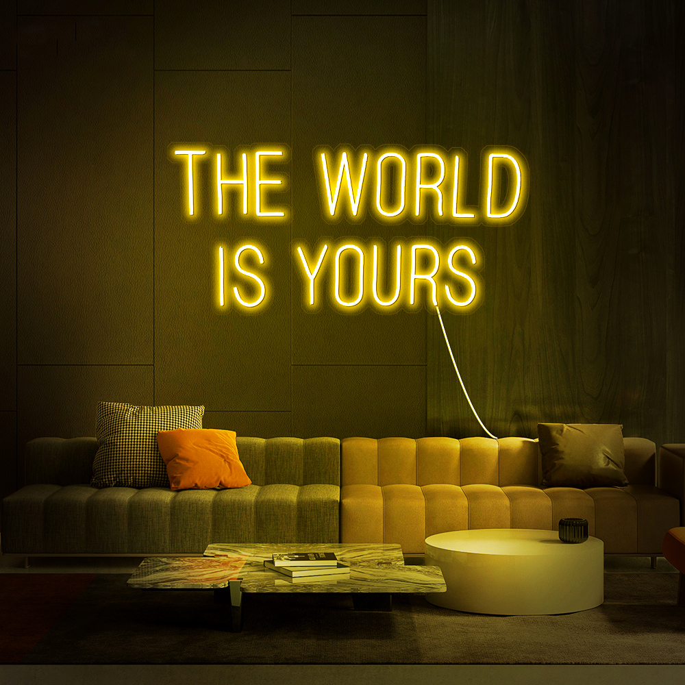 The World Is Yours - Néon LED - Mon Joli Neon