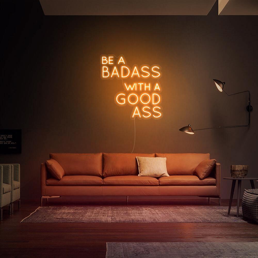 Be a Badass - Néon LED - Mon Joli Neon