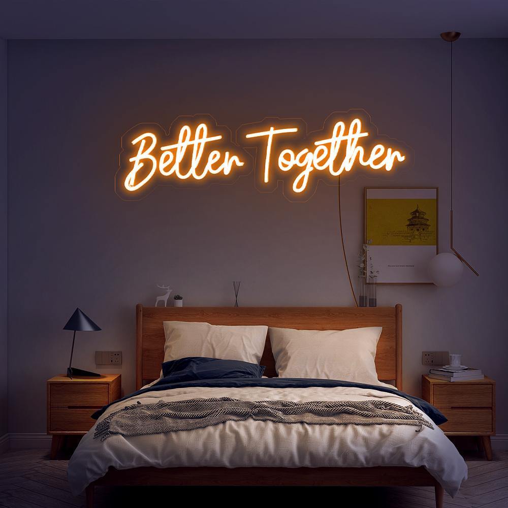 Better Together - Néon LED - Mon Joli Neon