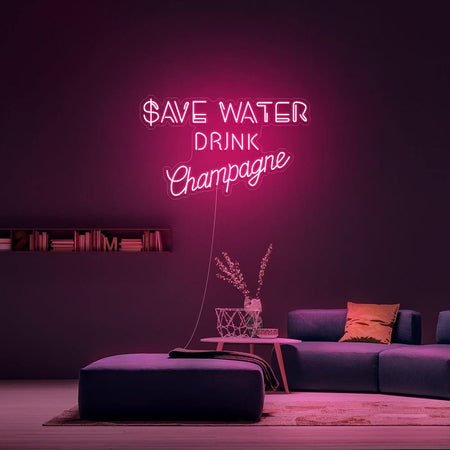 Save Water, Drink Champagne - Néon LED - Mon Joli Neon