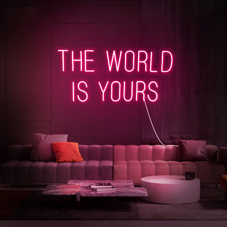 The World Is Yours - Néon LED - Mon Joli Neon