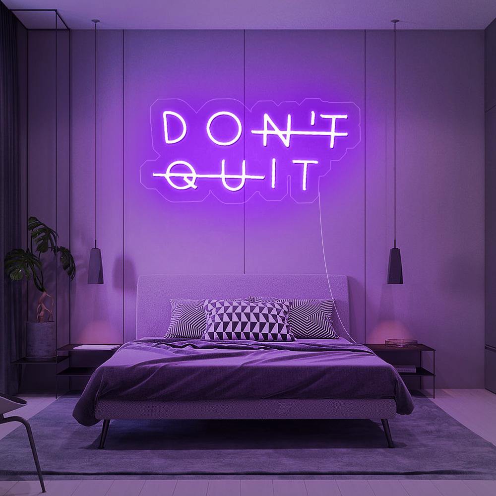 Don't Quit - Néon LED - Mon Joli Neon